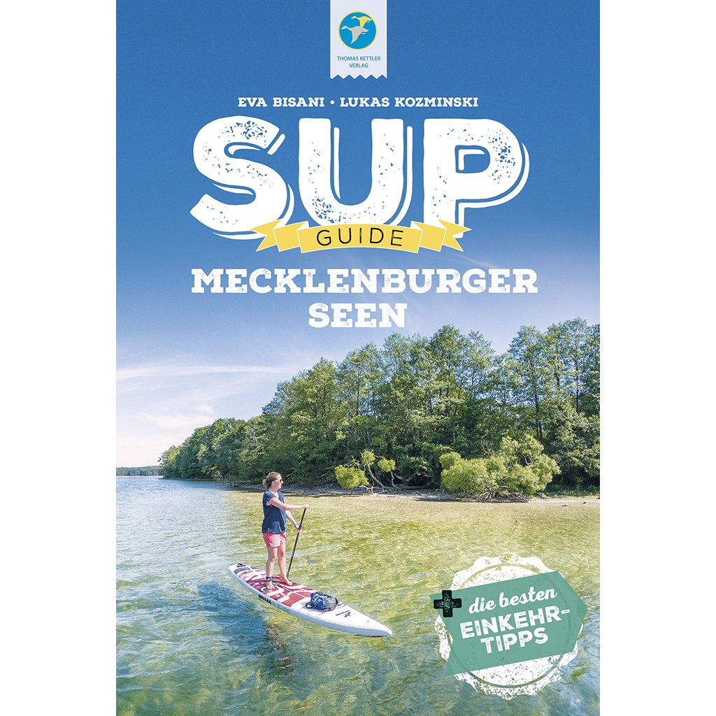 SUP-Guide Mecklenburger Seen (Mecklenburg-Vorpommern) NEU 2024